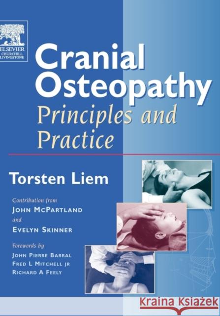 Cranial Osteopathy : Principles and Practice Torsten Liem 9780443074998 Churchill Livingstone - książka