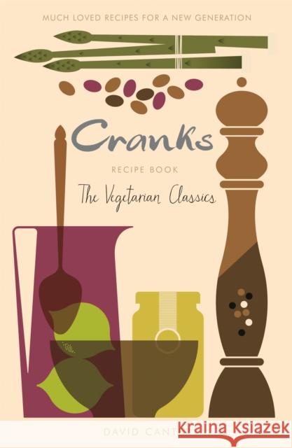 Cranks Recipe Book: The Vegetarian Classics David Canter 9781409145714 Orion Publishing Co - książka