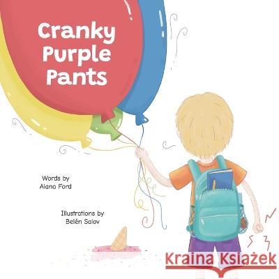 Cranky Purple Pants Alana Ford Belen Salov  9780645394337 Alana Ford - książka