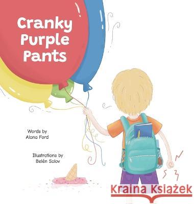 Cranky Purple Pants Alana Ford Belen Salov  9780645394344 Alana Ford - książka