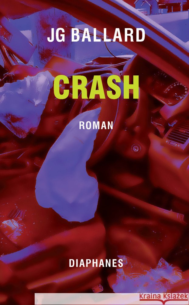 Crash Ballard, J. G. 9783035807882 diaphanes - książka