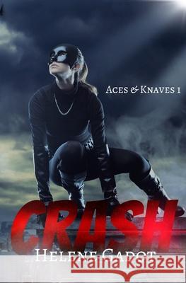 Crash: A Supernatural Reverse Harem Helene Gadot 9798481133522 Independently Published - książka