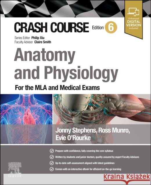 Crash Course Anatomy and Physiology: For the MLA and Medical Exams Jonny Stephens Ross Munro Evie O' Rourke 9780443249877 Elsevier - książka