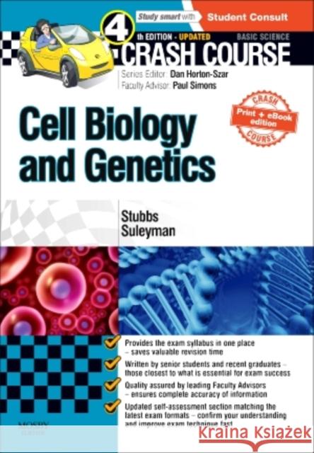 Crash Course Cell Biology and Genetics Updated Print + eBook edition Narin (Medical Student, King's College London, London, UK) Suleyman 9780723438762 Elsevier Health Sciences - książka