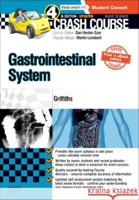 Crash Course Gastrointestinal System Updated Print + eBook Edition Griffiths, Megan 9780723438588 Mosby - książka