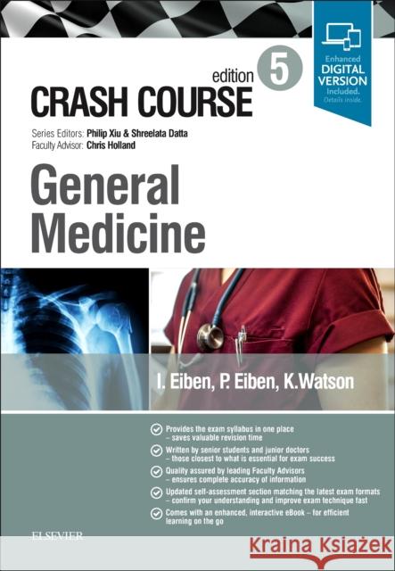 Crash Course General Medicine Paola Eiben Inez Eiben Kathryn Watson 9780702073724 Elsevier - książka