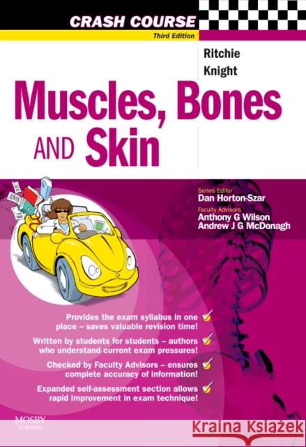 Crash Course: Muscles, Bones and Skin Judith E. Ritchie 9780723434344 ELSEVIER HEALTH SCIENCES - książka