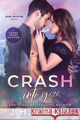 Crash Into You J. H. Croix 9781951228958 Frisky Fox Publishing, LLC - książka