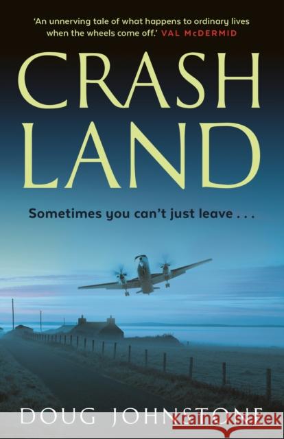 Crash Land Doug Johnstone 9780571330881 Faber & Faber - książka