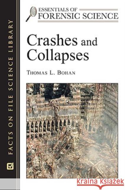 Crashes and Collapses  9780816055135 Facts on File - książka