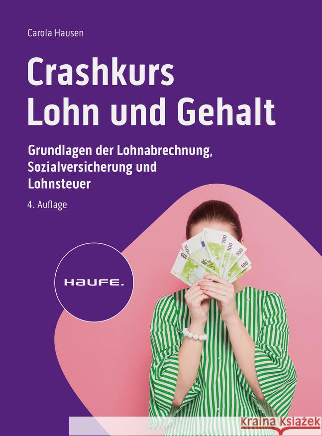 Crashkurs Lohn und Gehalt Hausen, Carola 9783648168684 Haufe - książka