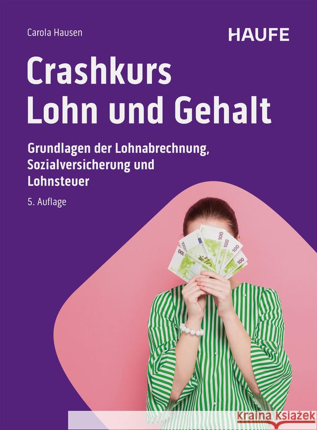 Crashkurs Lohn und Gehalt Hausen, Carola 9783648183434 Haufe - książka