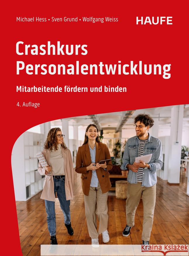 Crashkurs Personalentwicklung Heß, Michael, Grund, Sven, Weiß, Wolfgang 9783648185001 Haufe - książka