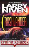 Crashlander Larry Niven 9780345381682 Del Rey Books