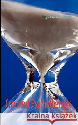 Crashtest Psychotherapie: Zur Vorbereitung auf den kleinen Heilpraktiker Simon, I. M. 9783837007091 Books on Demand - książka