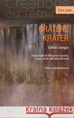 Crat?re Kr?ter: ?dition bilingue Clara Janes 9782343249223 Editions L'Harmattan - książka