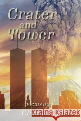 Crater and Tower Cheryl J. Fish 9781962082778 Shanti Arts LLC - książka