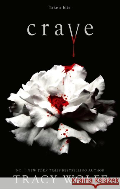 Crave: Meet your new epic vampire romance addiction! Tracy Wolff 9780349441962 Little, Brown Book Group - książka