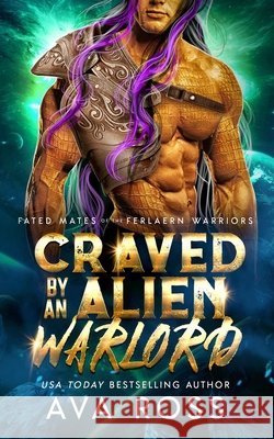 Craved by an Alien Warlord Ava Ross 9798751137311 Independently Published - książka