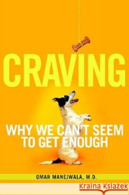 Craving Omar Manejwala 9781616492625 Hazelden Information & Educational Services - książka