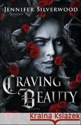 Craving Beauty Jennifer Silverwood Qamber Designs  9781088136188 IngramSpark - książka