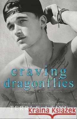 Craving Dragonflies Terri E. Laine 9781727108460 Createspace Independent Publishing Platform - książka