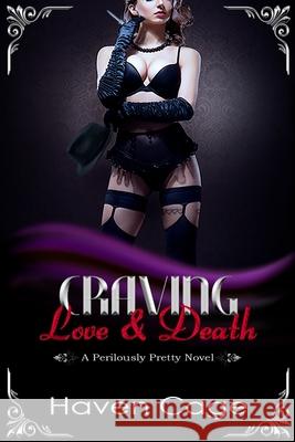 Craving Love & Death Haven Cage Jaclyn Lee 9780997381153 Haven Cage, LLC - książka