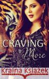 Craving More Brandy Walker 9781517265847 Createspace