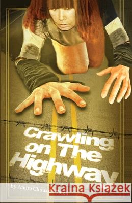 Crawling on the Highway Amira C. Tame 9780967218540 Your Wellness Center, LLC - książka