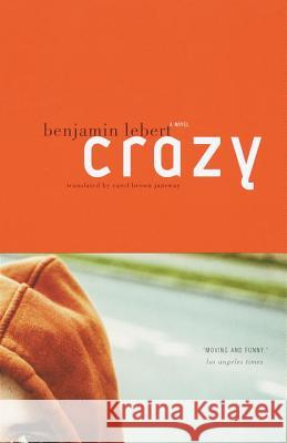 Crazy Benjamin Lebert 9780375708312 Vintage Books USA - książka