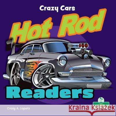 Crazy Cars Craig A. Lopetz 9781039661899 Crabtree Seedlings - książka