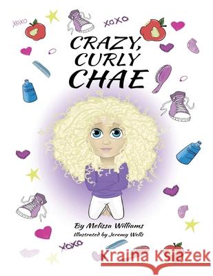 Crazy, Curly Chae Melissa Williams 9781734706949 MindStir Media - książka