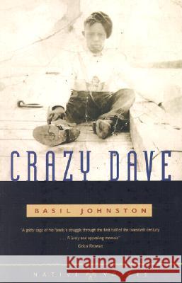 Crazy Dave Basil H. Johnston 9780873514231 Minnesota Historical Society Press,U.S. - książka