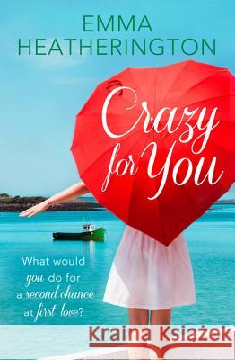 Crazy for You Heatherington, Emma 9780007591619 Harperimpulse - książka