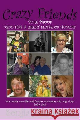 Crazy Friends Sonjia Henderson 9781530675043 Createspace Independent Publishing Platform - książka