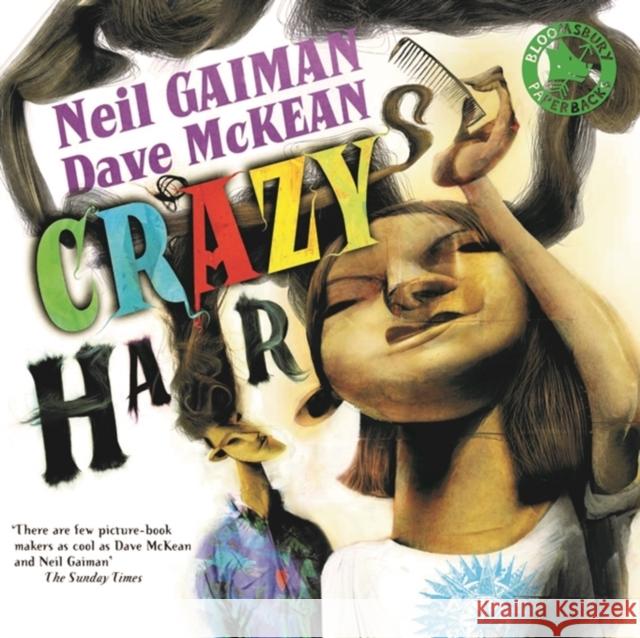 Crazy Hair Neil Gaiman, Dave McKean 9780747595991 Bloomsbury Publishing PLC - książka