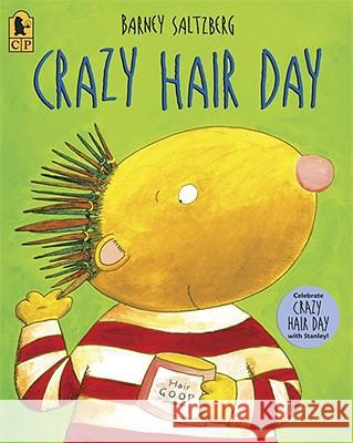 Crazy Hair Day Barney Saltzberg Barney Saltzberg 9780763639693 Candlewick Press (MA) - książka