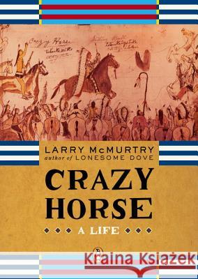 Crazy Horse: A Life Larry McMurtry 9780143034803 Penguin Books - książka