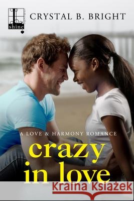 Crazy in Love Crystal B. Bright 9781516104710 Kensington Publishing Corporation - książka