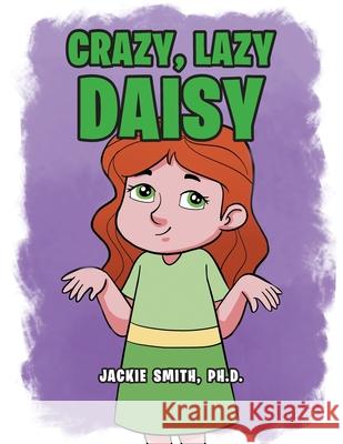 Crazy, Lazy Daisy Jackie Smit 9781953537515 Bookwhip Company - książka