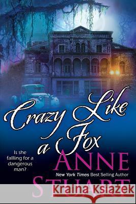 Crazy Like a Fox Anne Stuart 9781611948912 Bell Bridge Books - książka