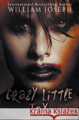 Crazy Little Toy William Joseph 9781393798606 William Joseph - książka