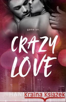 Crazy Love Hannah Smith 9780645280227 Hannah Smith - książka