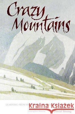 Crazy Mountains David Strong 9780791426524 State University of New York Press - książka