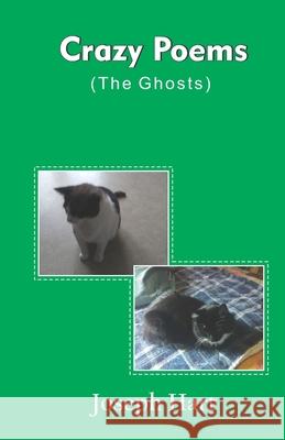 Crazy Poems: (The Ghosts) Joseph Hart 9788182538658 Cyberwit.Net - książka