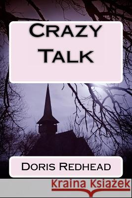 Crazy Talk Doris Redhead Salajean Shutterstoc 9781475229592 Createspace - książka