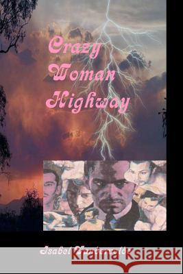 Crazy Woman Highway: Older women in love with younger men Vandervelde, Isabel 9781468074154 Createspace - książka