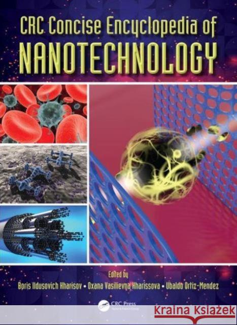 CRC Concise Encyclopedia of Nanotechnology  9781466580343  - książka