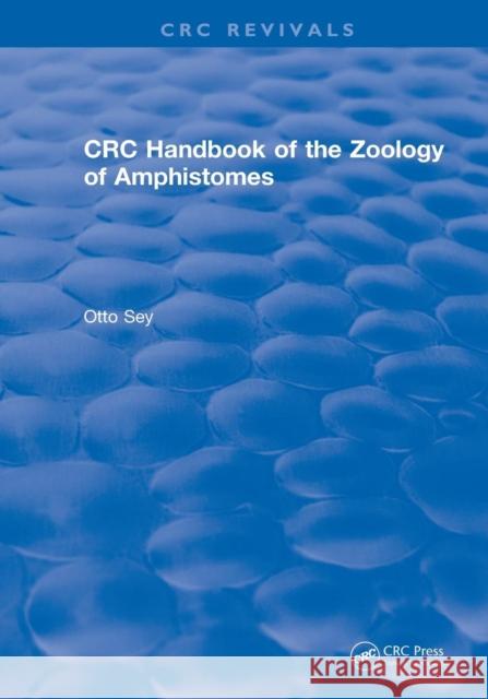 CRC Handbook of the Zoology of Amphistomes Sey, Otto 9781138558458 CRC Press - książka