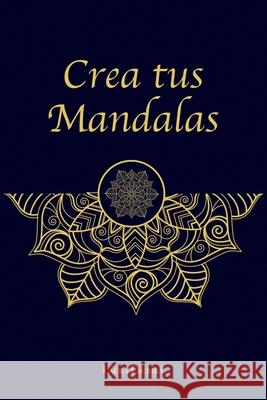 Crea tus mandalas Romeo Ediciones Jos 9788409232642 Laura Escriba Carrasco - książka